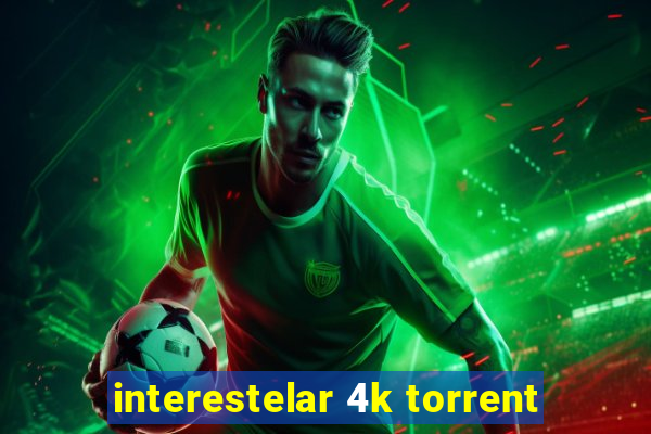 interestelar 4k torrent